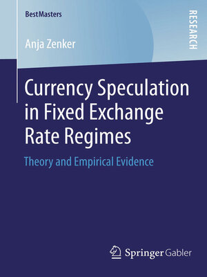 cover image of Currency Speculation in Fixed Exchange Rate Regimes